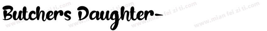 Butchers Daughter字体转换